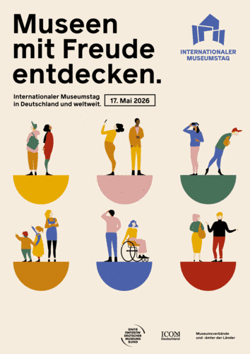 Plakat „Museen mit Freude entdecken“ zum Internationalen Museumstag mit gezeichneten Menschen auf farbigen Halbkreisen.